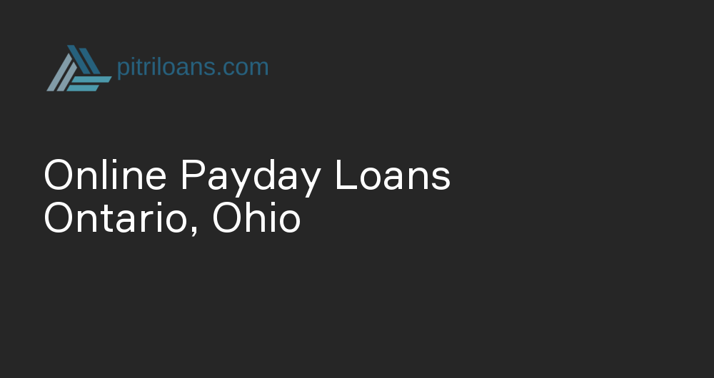 Online Payday Loans in Ontario, Ohio