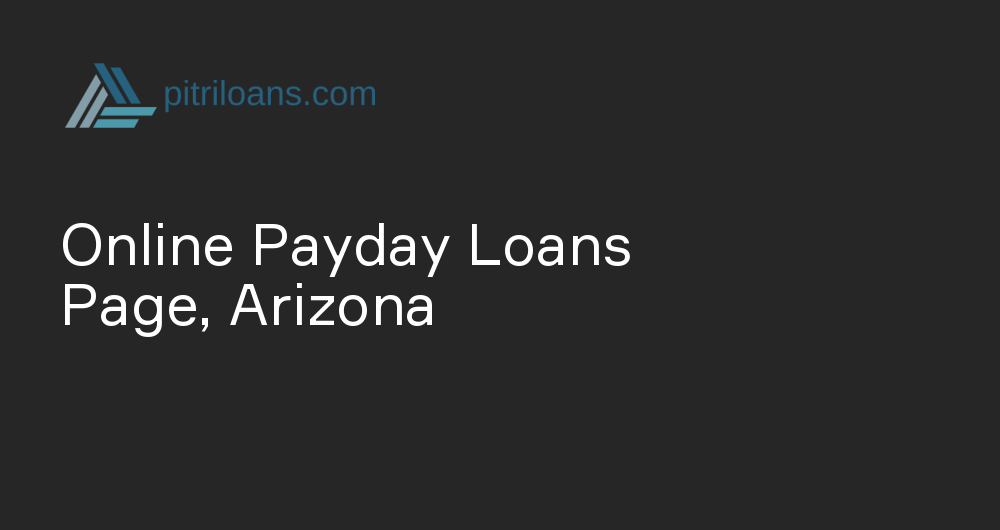 Online Payday Loans in Page, Arizona