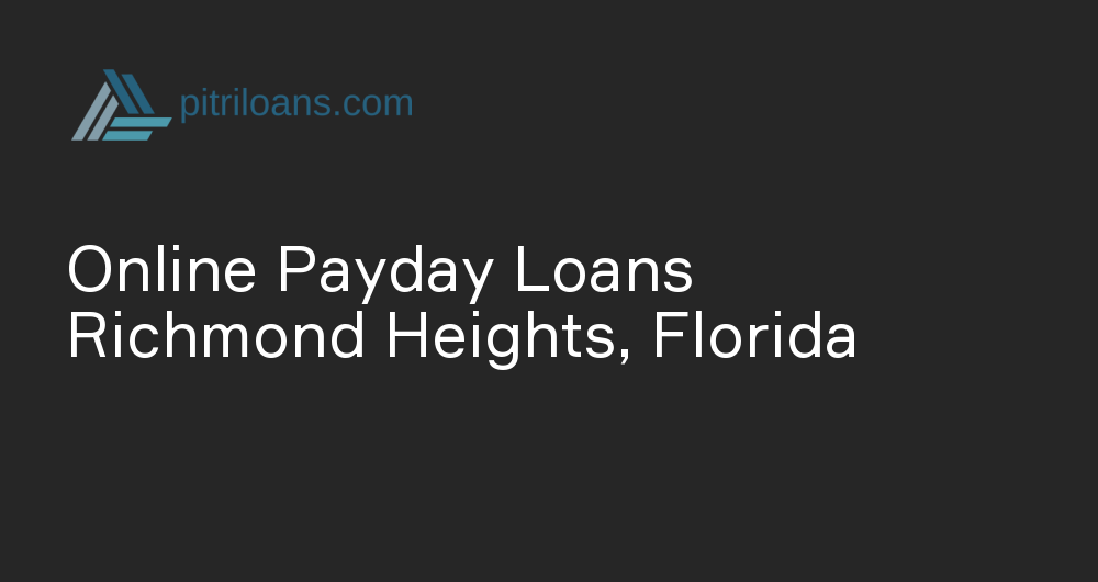 Online Payday Loans in Richmond Heights, Florida