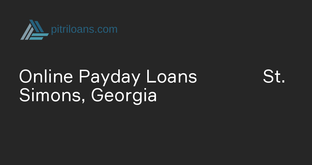 Online Payday Loans in St. Simons, Georgia