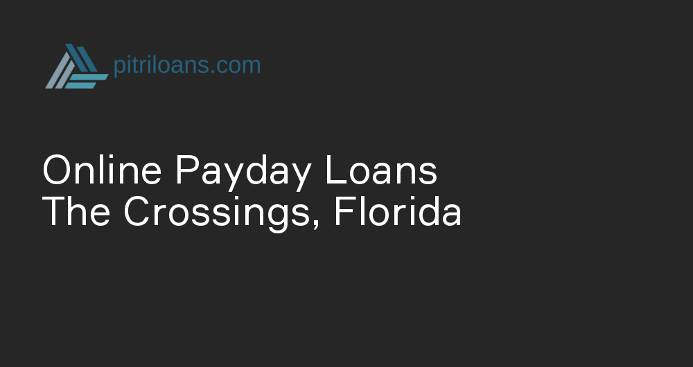 Online Payday Loans in The Crossings, Florida