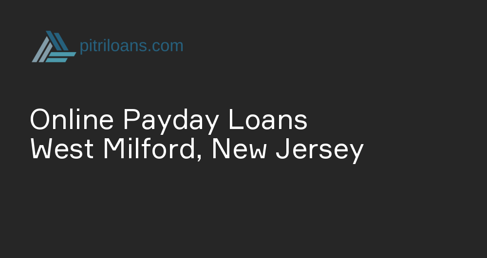 Online Payday Loans in West Milford, New Jersey