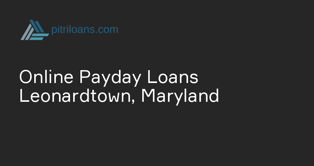 Online Payday Loans in Leonardtown, Maryland