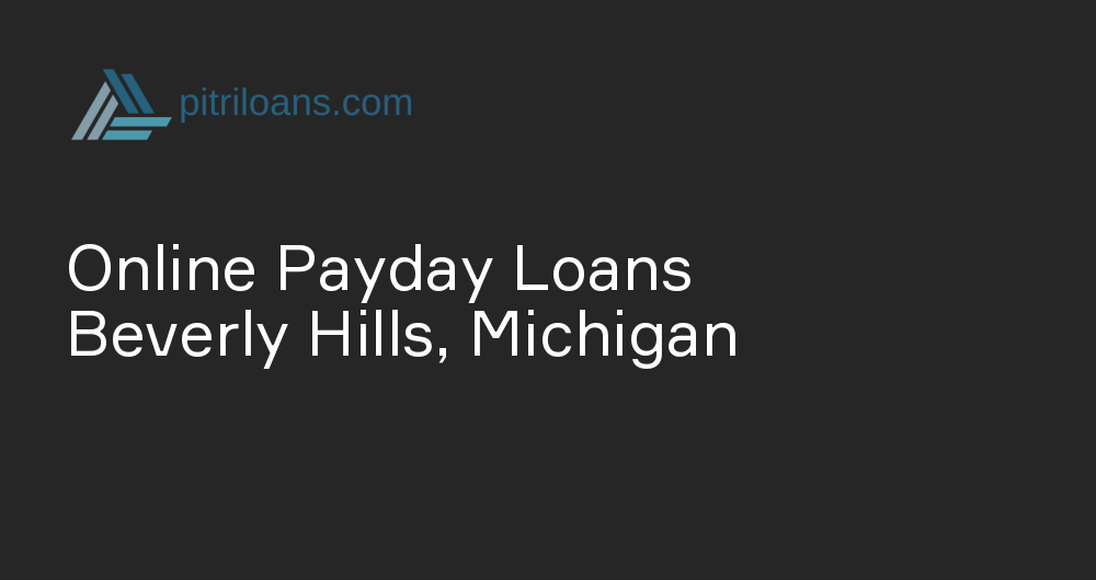 Online Payday Loans in Beverly Hills, Michigan