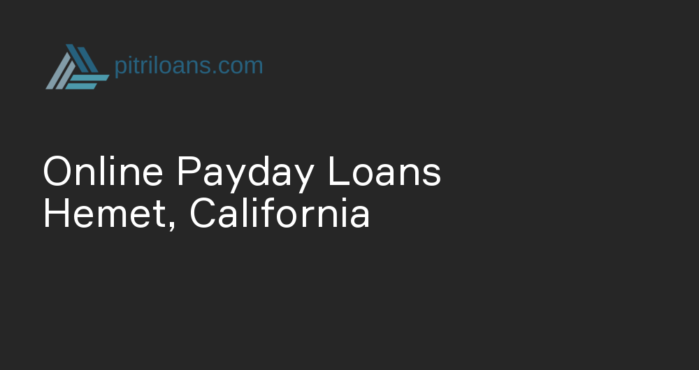 Online Payday Loans in Hemet, California