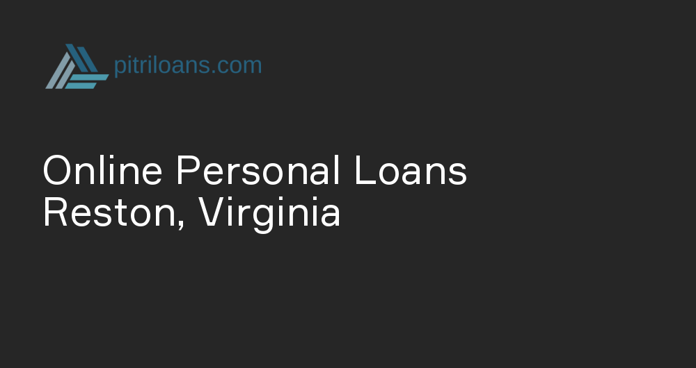 Online Personal Loans in Reston, Virginia