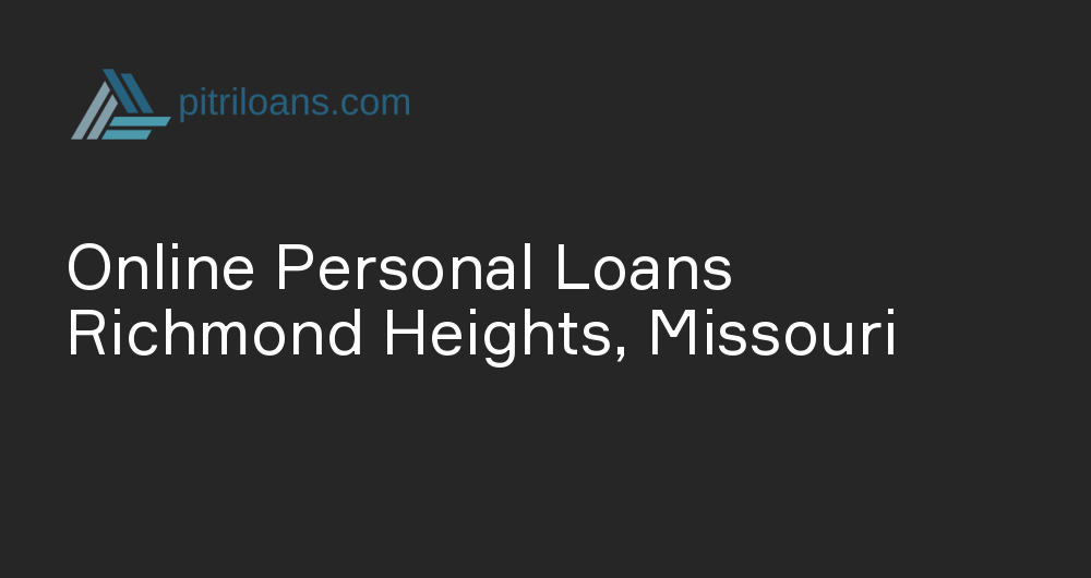 Online Personal Loans in Richmond Heights, Missouri