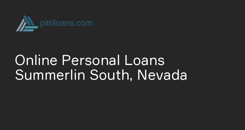 Online Personal Loans in Summerlin South, Nevada