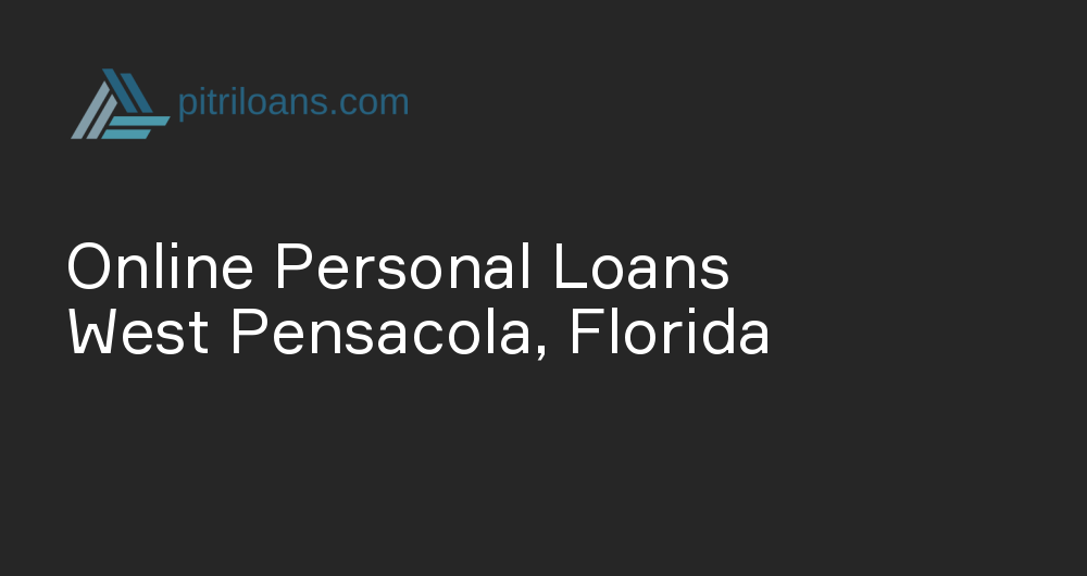 Online Personal Loans in West Pensacola, Florida