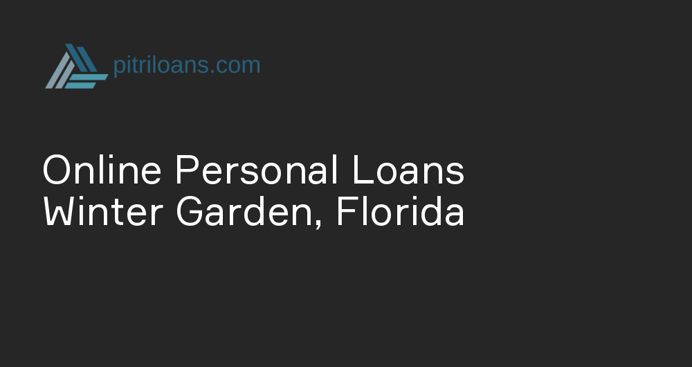 Online Personal Loans in Winter Garden, Florida