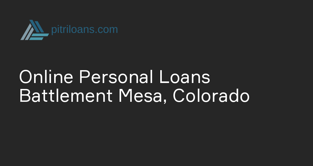 Online Personal Loans in Battlement Mesa, Colorado