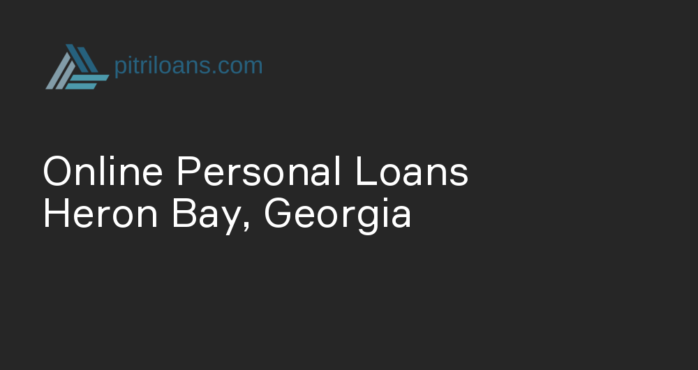 Online Personal Loans in Heron Bay, Georgia