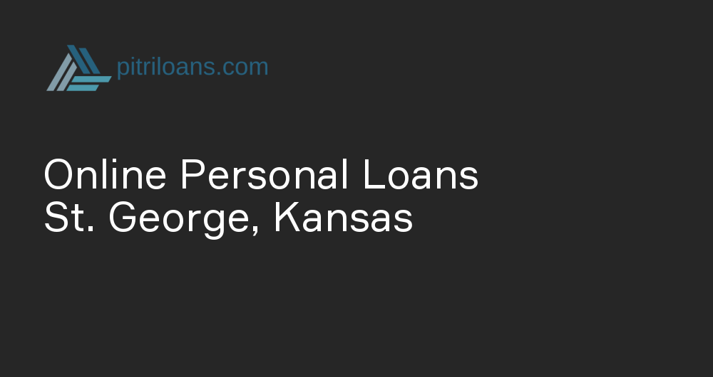 Online Personal Loans in St. George, Kansas