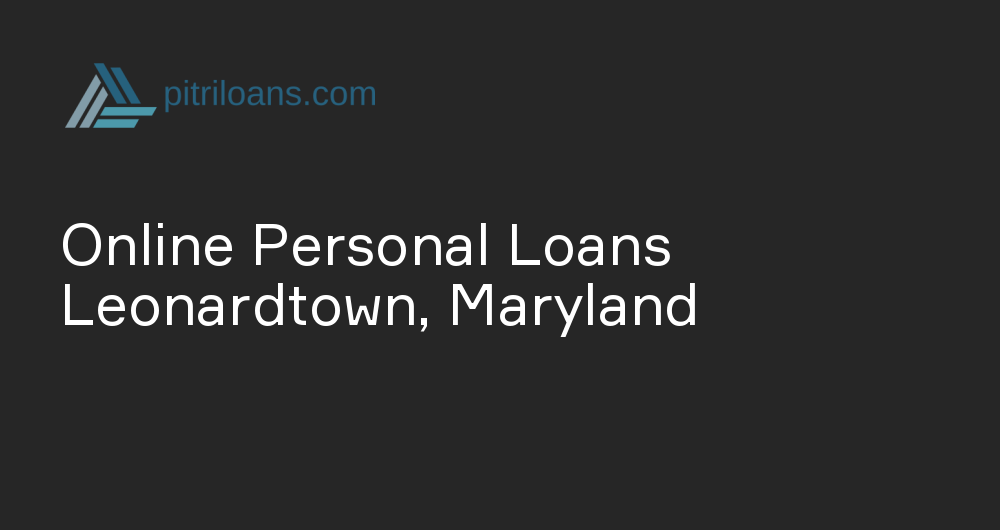 Online Personal Loans in Leonardtown, Maryland