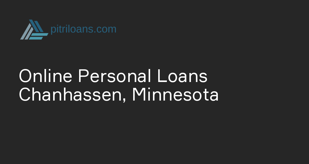 Online Personal Loans in Chanhassen, Minnesota