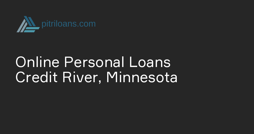 Online Personal Loans in Credit River, Minnesota