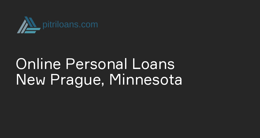 Online Personal Loans in New Prague, Minnesota