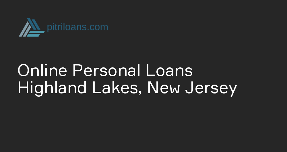 Online Personal Loans in Highland Lakes, New Jersey