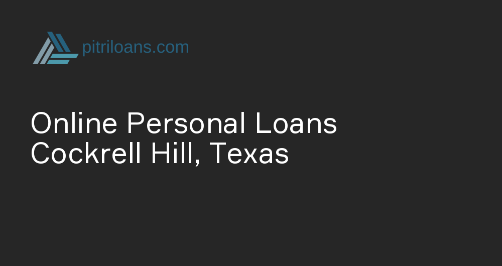 Online Personal Loans in Cockrell Hill, Texas