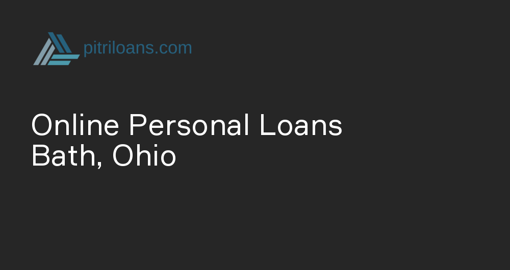 Online Personal Loans in Bath, Ohio