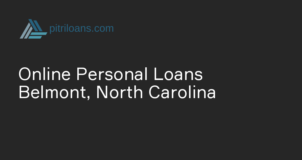 Online Personal Loans in Belmont, North Carolina