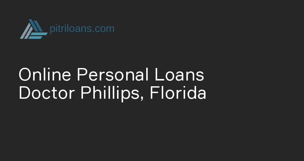 Online Personal Loans in Doctor Phillips, Florida