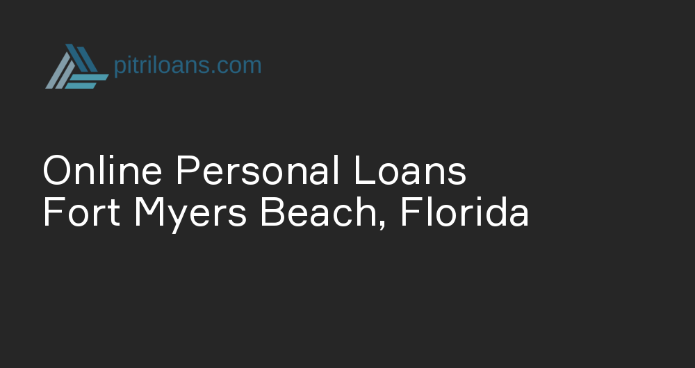 Online Personal Loans in Fort Myers Beach, Florida