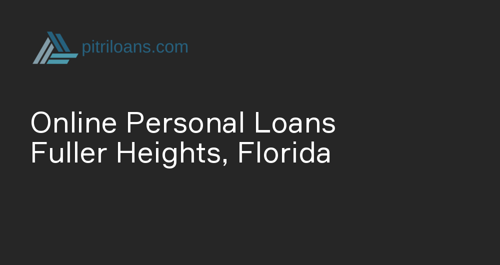 Online Personal Loans in Fuller Heights, Florida