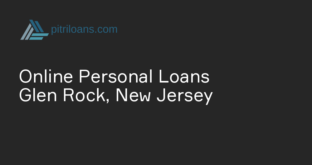 Online Personal Loans in Glen Rock, New Jersey