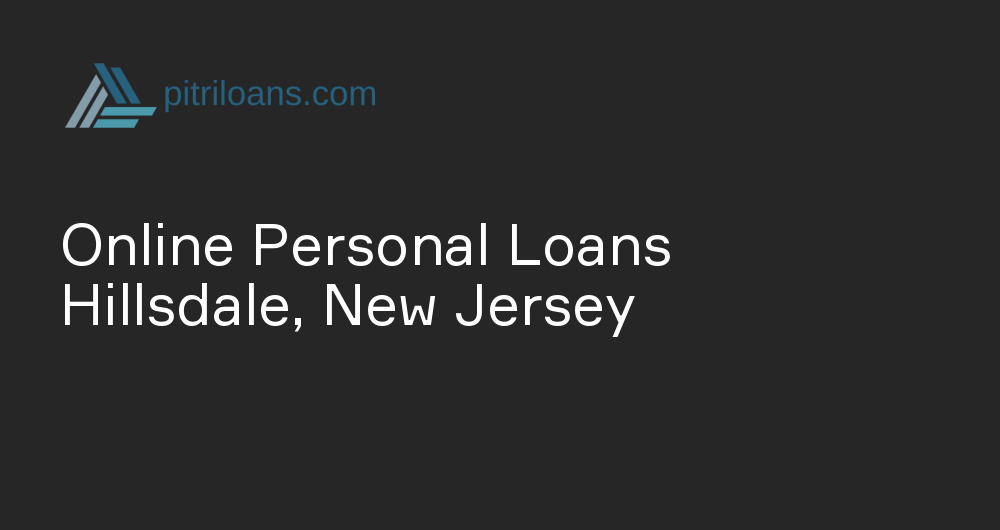 Online Personal Loans in Hillsdale, New Jersey