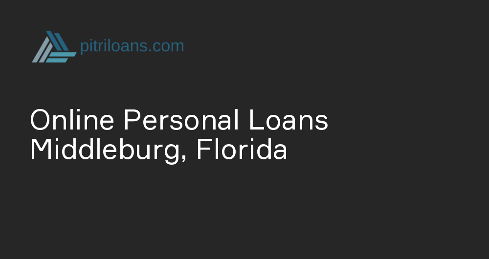 Online Personal Loans in Middleburg, Florida