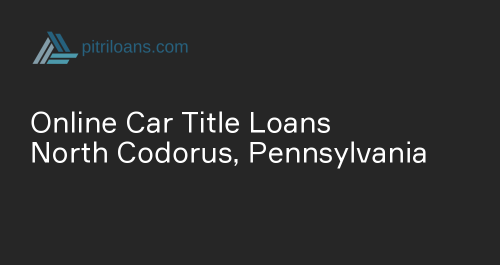 Online Car Title Loans in North Codorus, Pennsylvania