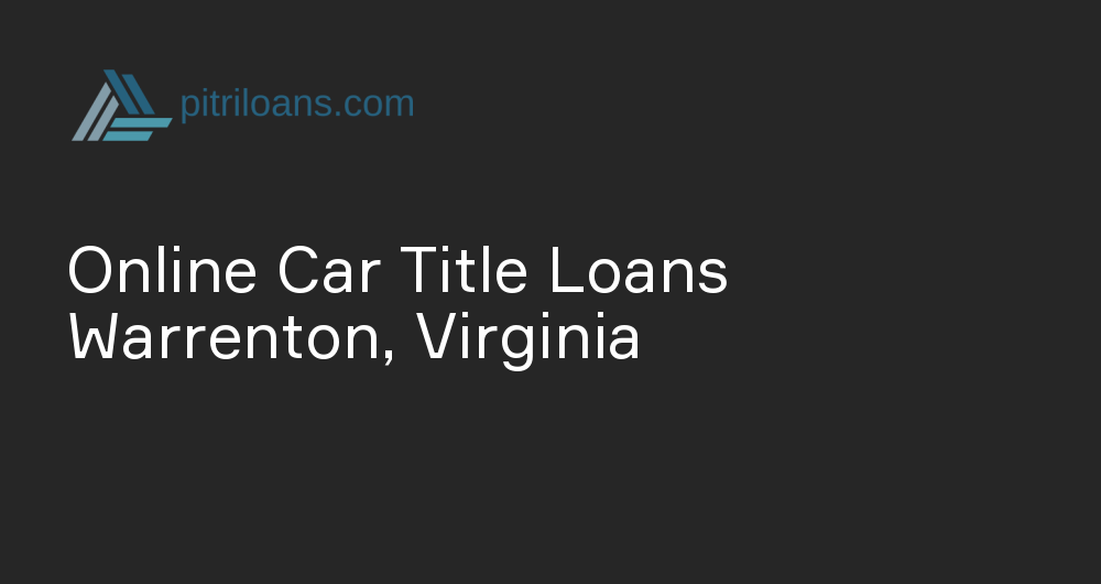 Online Car Title Loans in Warrenton, Virginia