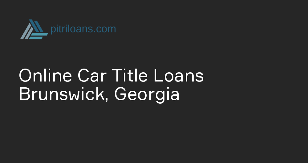 Online Car Title Loans in Brunswick, Georgia