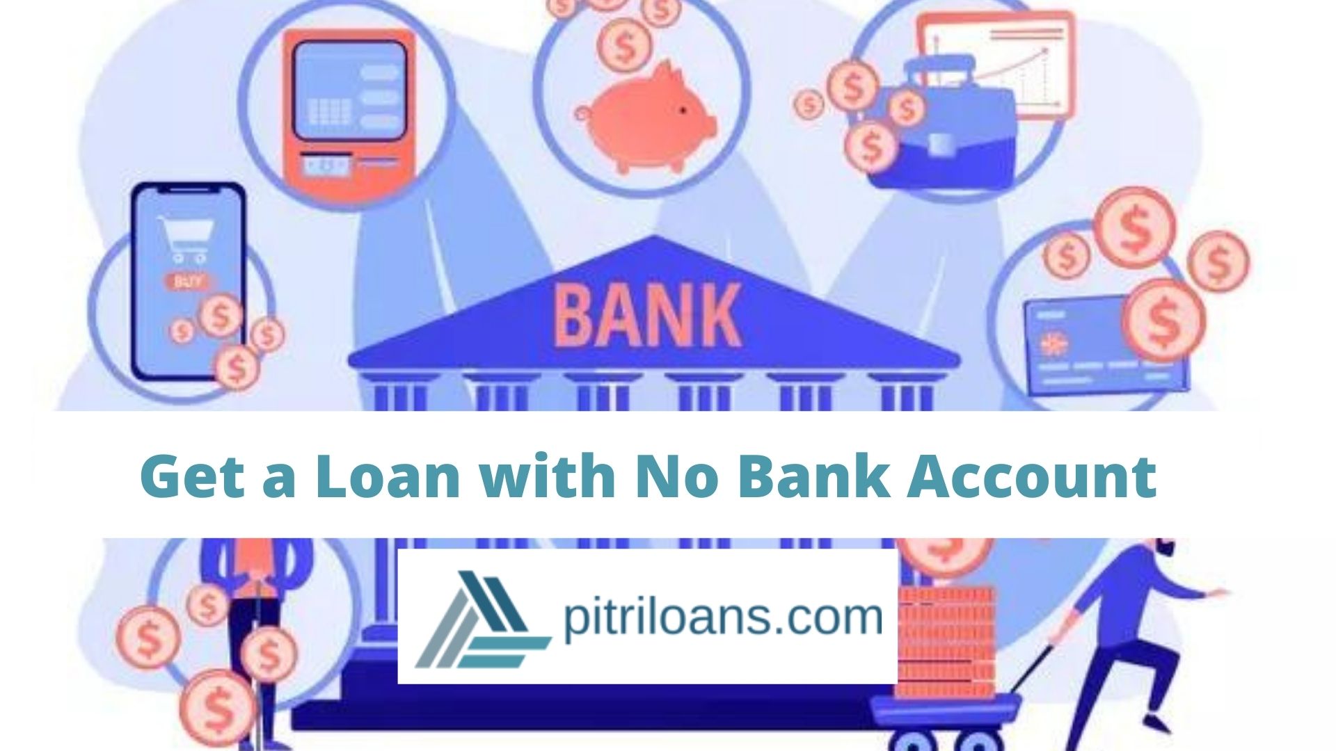 How to get a loan without a bank account