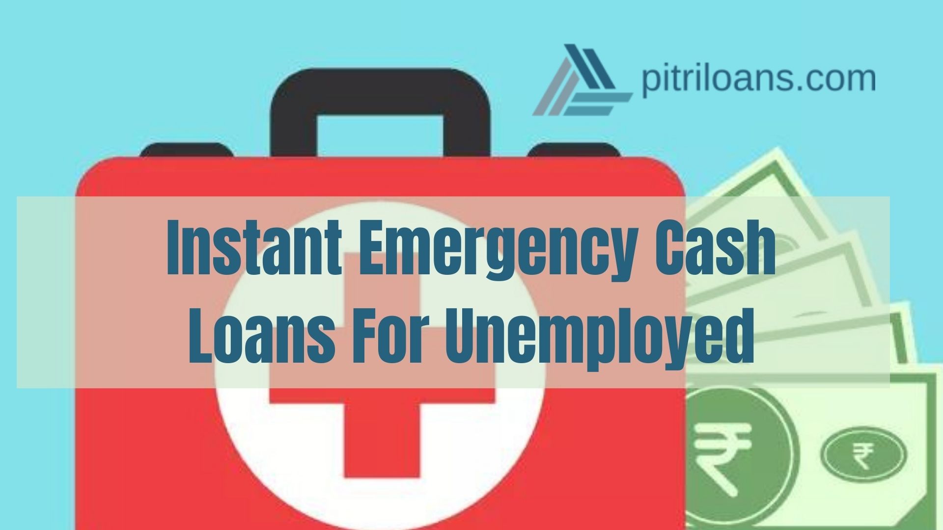 Instant Emergency Cash Loans For Unemployed