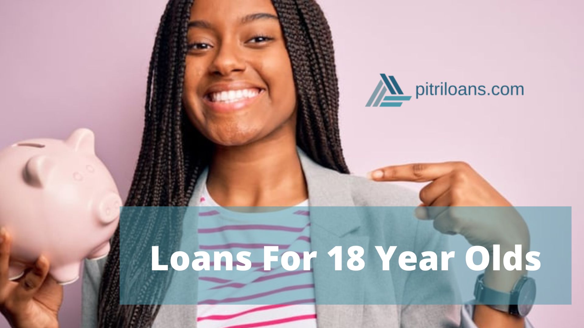 Loans For 18 Year Olds
